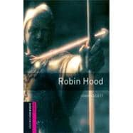 Oxford Bookworms Library: Robin Hood Starter: 250-Word Vocabulary