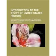 Introduction to the Study of United States History