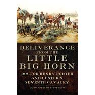 Deliverance from the Little Big Horn