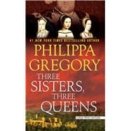 Three Sisters, Three Queens