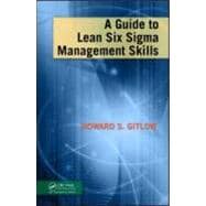 A Guide to Lean Six Sigma Management Skills