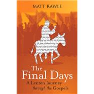 The Final Days