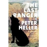 The Last Ranger A novel book cover, ISBN 9780593744161