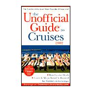 The Unofficial Guide to Cruises 2002