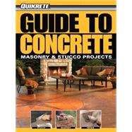 Guide to Concrete Masonry & Stucco Projects