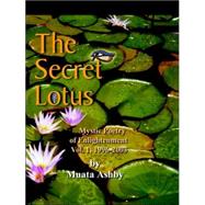 The Secret of the Blooming Lotus: Mystic Poetry of Enlightenment