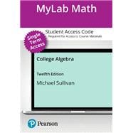 MyLab Math with Pearson eText (up to 18-weeks) Access Code for College Algebra