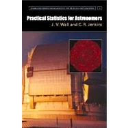 Practical Statistics for Astronomers