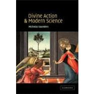 Divine Action and Modern Science