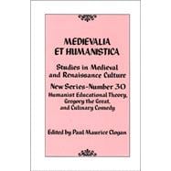 Medievalia et Humanistica No. 30 Studies in Medieval and Renaissance Culture