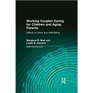 Working Couples Caring for Children and Aging Parents: Effects on Work and Well-being