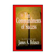 Ten Commandments : Ancient Wisdom for Future Success