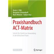 Praxishandbuch ACT-Matrix