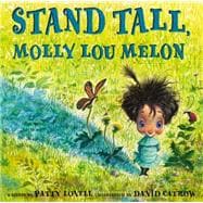 Stand Tall, Molly Lou Mellon
