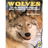 Wolves of the Rocky Mountains