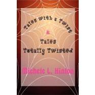 Tales With a Twist & Tales Totally Twisted