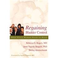Regaining Bladder Control What Every Woman Needs to Know