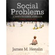 Social Problems: A Down-To-Earth Approach
