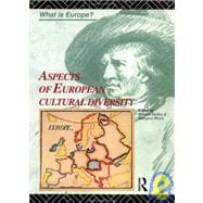 Aspects of European Cultural Diversity