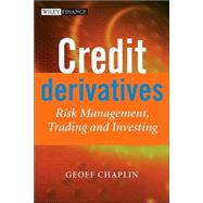 Credit Derivatives : Risk Management, Trading and Investing