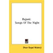 Rajani : Songs of the Night
