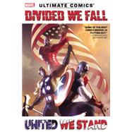 Ultimate Comics Divided We Fall, United We Stand