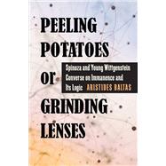 Peeling Potatoes or Grinding Lenses