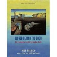 World Behind the Door : An Encounter with Salvador Dali