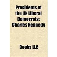 Presidents of the Uk Liberal Democrats : Charles Kennedy