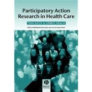 Participatory Action Research in Health Care