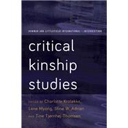 Critical Kinship Studies