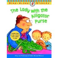The Lady With the Alligator Purse