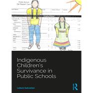 Indigenous Children’s Survivance in Public Schools