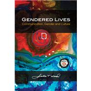 Gendered Lives Communication, Gender and Culture,9780495794165