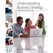 Understanding Business Strategy Concepts Plus, 3rd Edition