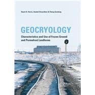 Geocryology: An Introduction to Frozen Ground