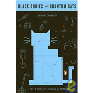 Black Bodies and Quantum Cats: Tales from the Annals of Physics
