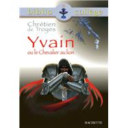 Yvain Ou Le Chevalier Au Lion