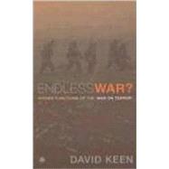 Endless War? Hidden Functions of the 