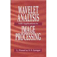 Wavelet Analysis with Applications to Image Processing