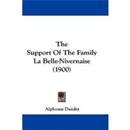 The Support of the Family La Belle-nivernaise