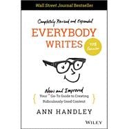 Everybody Writes Your New and Improved Go-To Guide to Creating Ridiculously Good Content,9781119854166