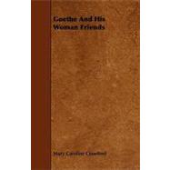 Goethe and His Woman Friends