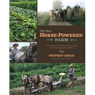 The New Horse-Powered Farm