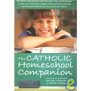 The Catholic Homeschooling Companion