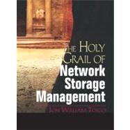 The Holy Grail of Network Storage Management