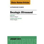 Oncologic Ultrasound, an Issue of Ultrasound Clinics