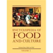 Encyclopedia of Food and Culture