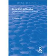 Social Work as Narrative