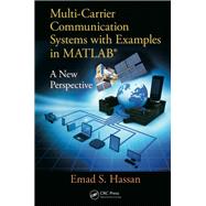 Multi-Carrier Communication Systems with Examples in MATLAB«: A New Perspective